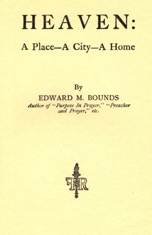 Title page image - Heaven a place a city, a home
