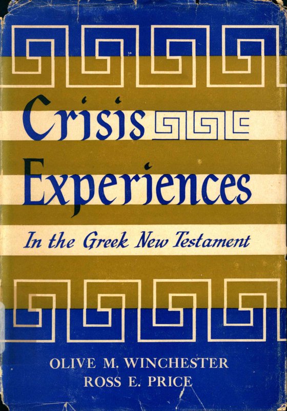 Crisis Experiences in the Greek New Testament